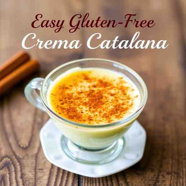 Easy Gluten-Free Crema Catalana - Dessert
